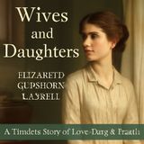 Wives and Daughters by Elizabeth Cleghorn Gaskell Part 4