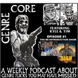 episode 1 - the re-introduction special, SISU