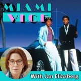 Directing Miami Vice and Cagney & Lacey | Jan Eliasberg