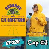 EP228: ESPECIAL RODANDO POR EL EJE CAPÍTULO 2