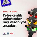 Tələskənlik Ucbatından Baş Verən Yol Qəzaları  I Qaydaları pozma