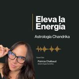 Energia de la Semana 20 a 26 de julio Astrologia Chandrika