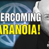 6412 Overcoming Paranoia! X/Twitter Space