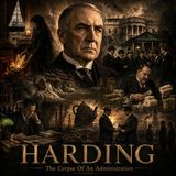Warren Harding: Corpse Of An Administration