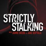 Featuring: Strictly Stalking