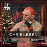 Ep.78 Chris "The Crippler" Leben