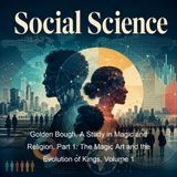 Golden Bough A Study in Magic and Religion Part 1 The Magic Art and the Evolution of Kings Volume 1 - James Frazer - Part 2