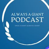 Always a Giant podcast episode number 10 with special guest LPG