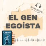 EL GEN EGOÍSTA 📗 Resumen del Libro - Ideas Clave de RICHARD DAWKINS (Baja tu PDF📥)