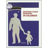Mercoledì 27 maggio 1908 da «In Calabria» (1908 e 1955) di Bernard e Mary Berenson