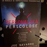 Personalità Pericolose: Joe Navarro - Capitolo 6 - L'Autodifesa contro le Personalità Pericolose