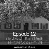 Ep.12: Interview with Rachel Smith and what she discovered about the Nauvoo House