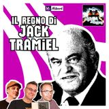 La STORIA DI ATARI - approfondimento sul regno di JACK TRAMIEL (84-96)