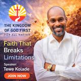 FAITH THAT BREAKS LIMITATIONS