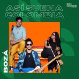 Así Suena Colombia :: Mi tierra es vida, lo nuevo de Bozá y la Nueva Gaita 