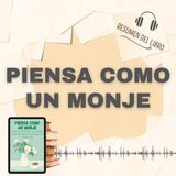 PIENSA COMO UN MONJE 📗 Resumen del Libro - Ideas Clave de JAY SHETTY (Baja tu PDF📥)