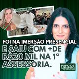 A Imersão Presencial que Virou R$20 Mil de Comissão