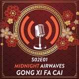 S02E01 - Gong Xi Fa Cai & Our Stories