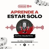 ¿Cómo Aprender a Estar Solo? | Todo no fue suficiente by Ha Ash | Ep. 204