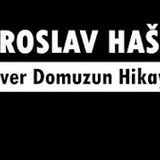 Ksaver Domuzun Hikayesi  Jaroslav HAŠEK sesli öykü