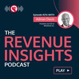 Navigating Sales Chaos and Clarifying Opportunities for Revenue Teams with Adrian Davis, President and CEO at Whetstone