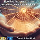Unveiling the Legacy of Lies- Navigating a Manipulated Society