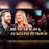 BRUNO ARAÚJO E JACKELINE PETKOVIC - Podcast Entre Astros 06