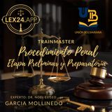 El Gavel Habla - PROCEDIMIENTO PENAL ETAPA PRELIMINAR Y PREPARATORIA - Dr. Noel E. Garcia Mollinedo
