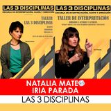 17. Entrevista a Natalia Mateo e Iria Parada (profesoras) y Ana Boyero (guionista) | Las 3 Disciplinas