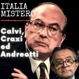Calvi, Andreotti e Craxi (Le dichiarazioni di Clara Calvi)
