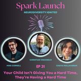 Your Child Isn’t Giving You a Hard Time, They’re Having a Hard Time w/ Christian Vinceneux