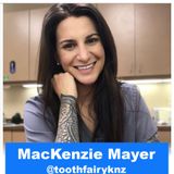 MacKenzie Mayer @toothfairyknz - S2 E20 Dental Today Podcast - #labmediatv #dentaltodaypodcast #dentaltoday