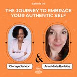 9. The Journey to Embrace Your Authentic Self