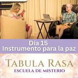 Day 15 - Instrumento para la paz - Escuela de Misterio – Jason Warwick