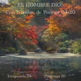 EL HOMBRE DIOS | LuisBermejo.com 04x20