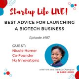 EP 187 Best Advice for Launching a Biotech Business