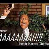 Episode 51 - Black People Needs A Little Kerny Thomas