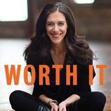 Worth It: Your Life, Your Money, Your Terms