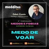 #177 | Hipnose para Superar o Medo de Voar | Supere seus Medos | Odair Comin