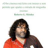 Entrevista a Roberto G. Méndez