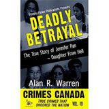 DEADLY BETRAYAL-Alan R. Warren