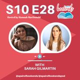 Sarah Gilmartin, author of 'Little Vanities' on Betrayal, Actors & Explosive Scenes