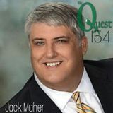The Quest 154. Jack Maher