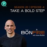 Take a Bold Step