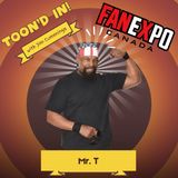 Pitying the Fools LIVE | Mr. T at Fan Expo Canada