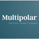 Es el turno del mundo Multipolar