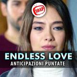 Endless Love, Anticipazioni Puntate 5-9 Agosto 2024: Kemal Sospetta Che Deniz Sia Sua Figlia!