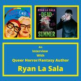 An Interview With Ryan La Sala