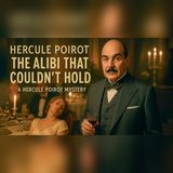 Hercule Poirot Tests a 2AM Murder Alibi | A Hercule Poirot Mystery