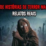 1 HORA DE TERROR_ - 9 RELATOS REAIS _ EP.25 _dp